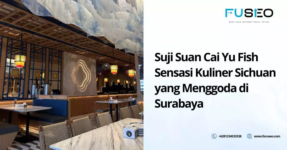 Suji Suan Cai Yu Fish Sensasi Kuliner Sichuan yang Menggoda di Surabaya