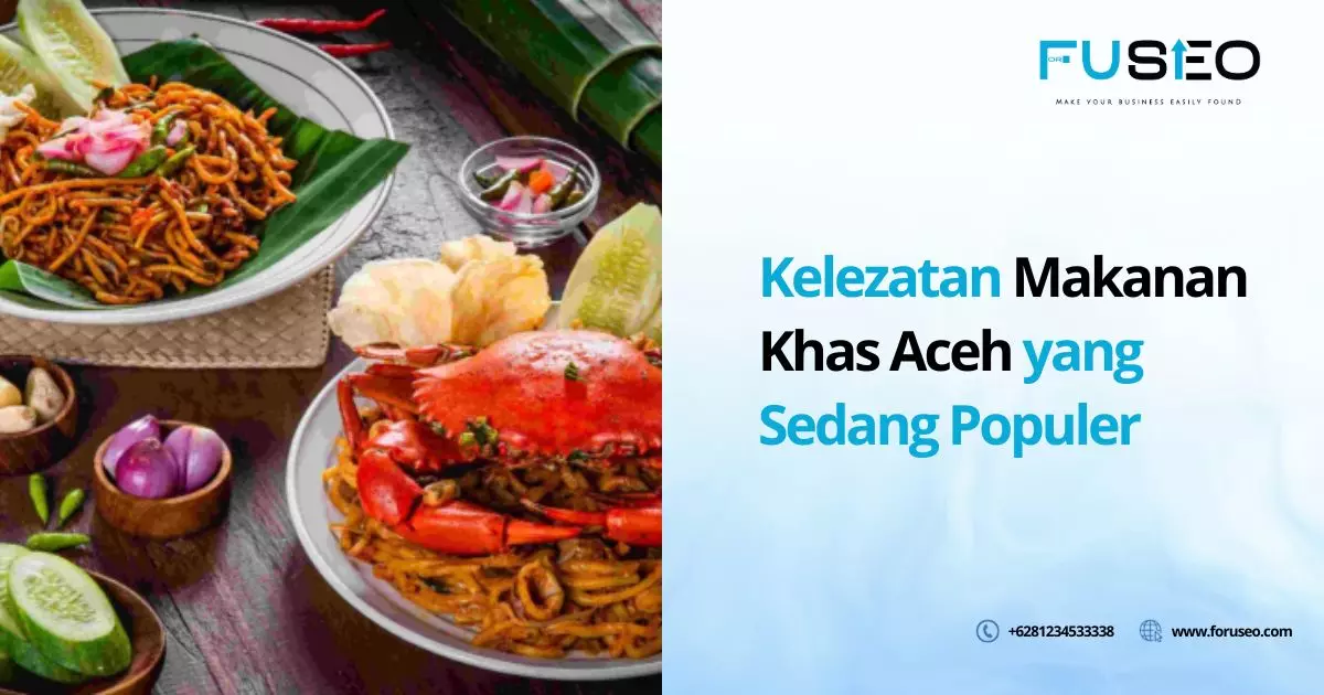 Kelezatan Makanan Khas Aceh yang Sedang Populer