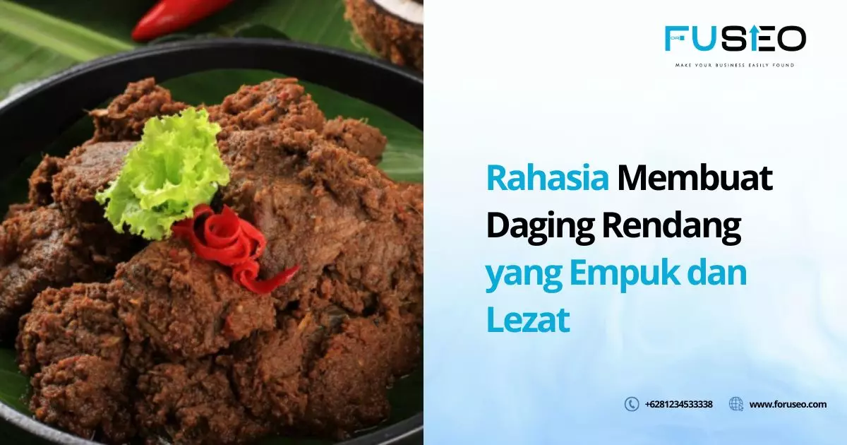 Rahasia Membuat Daging Rendang yang Empuk dan Lezat