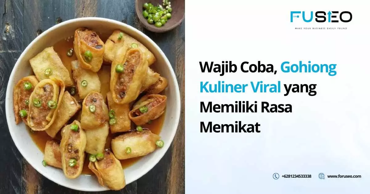 Wajib Coba, Gohiong Kuliner Viral yang Memiliki Rasa Memikat