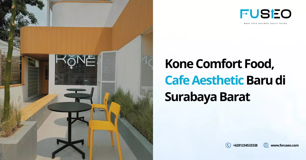 Kone Comfort Food, Cafe Aesthetic Baru di Surabaya Barat