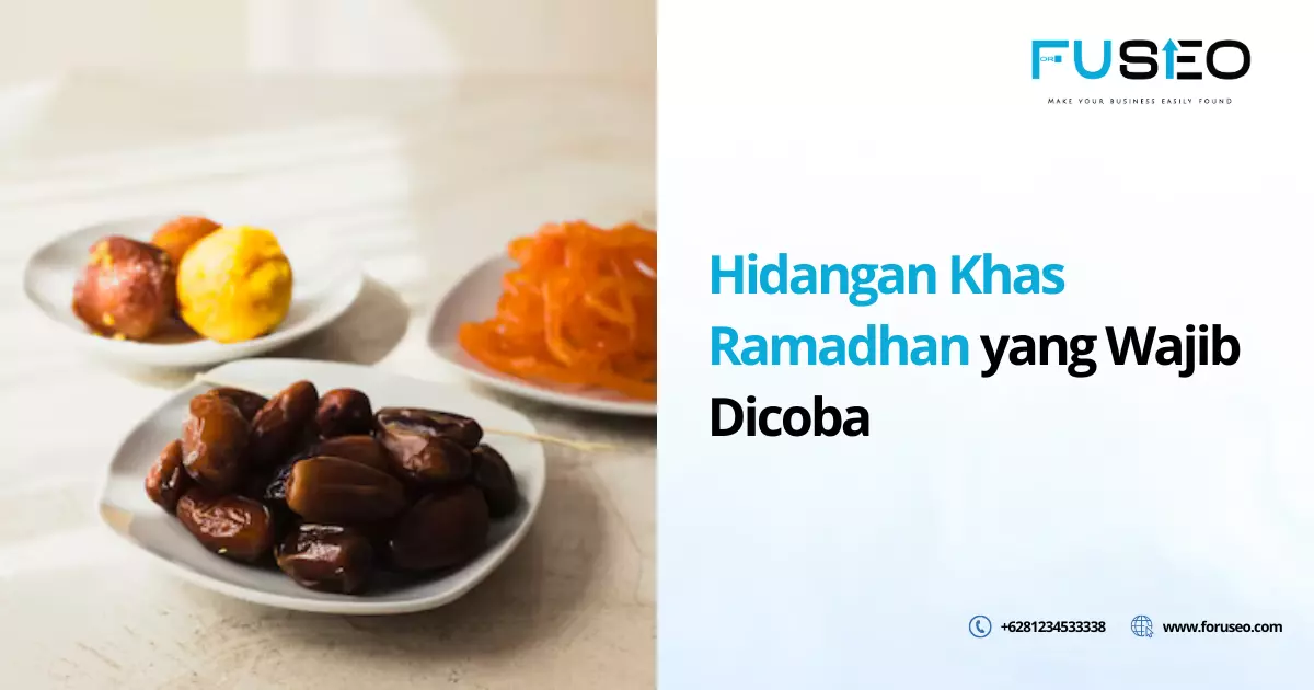 Hidangan Khas Ramadhan yang Wajib Dicoba