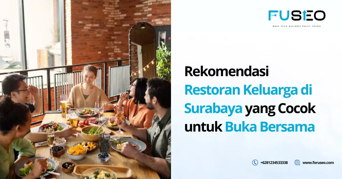 Rekomendasi Restoran Keluarga di Surabaya yang Cocok untuk Buka Bersama