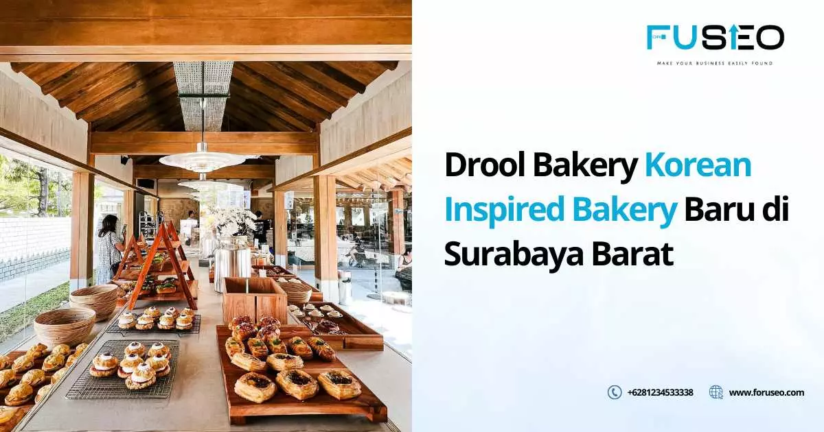 Drool Bakery Korean Inspired Bakery Baru di Surabaya Barat