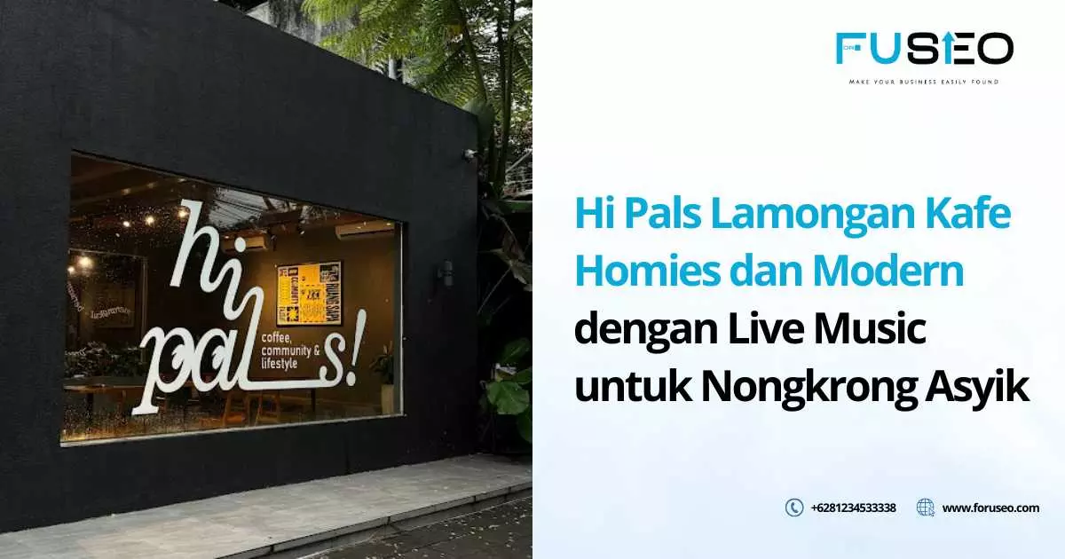 Hi Pals Lamongan Kafe Homies dan Modern dengan Live Music untuk Nongkrong Asyik