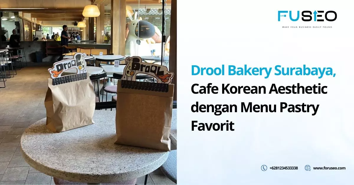 Drool Bakery Surabaya, Cafe Korean Aesthetic dengan Menu Pastry Favorit