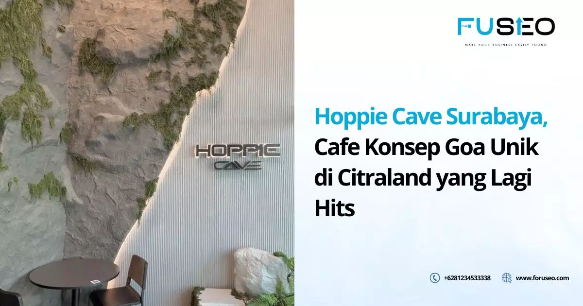 Hoppie Cave Surabaya, Cafe Konsep Goa Unik di Citraland yang Lagi Hits