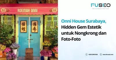Onni House Surabaya, Hidden Gem Estetik untuk Nongkrong dan Foto-Foto