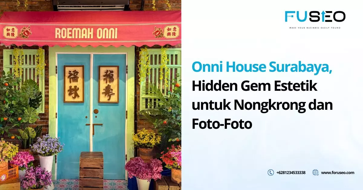 Onni House Surabaya, Hidden Gem Estetik untuk Nongkrong dan Foto-Foto